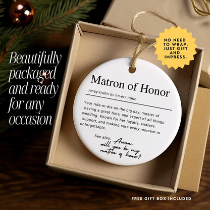 Personalized Matron of Honor Proposal Ornament, Custom Ceramic Name Definition Christmas Gift, Bridal Party Wedding Day Keepsake Gift