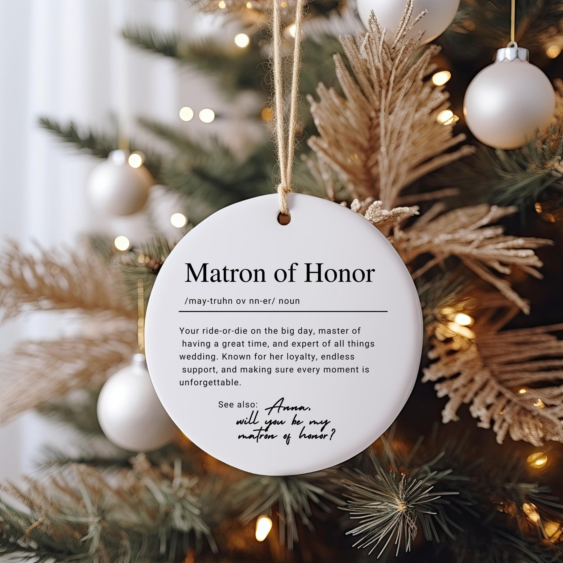 Personalized Matron of Honor Proposal Ornament, Custom Ceramic Name Definition Christmas Gift, Bridal Party Wedding Day Keepsake Gift